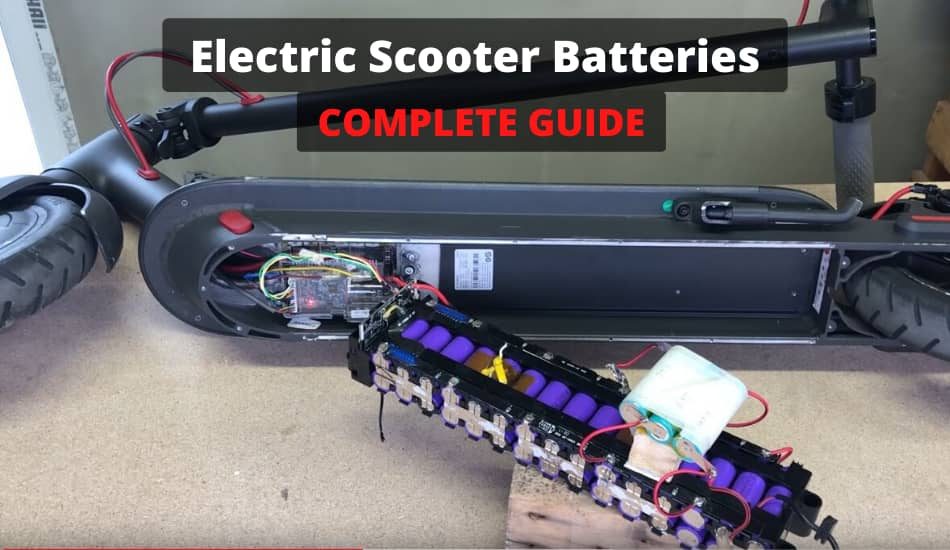 Electric Scooter Batteries Ultimate Guide