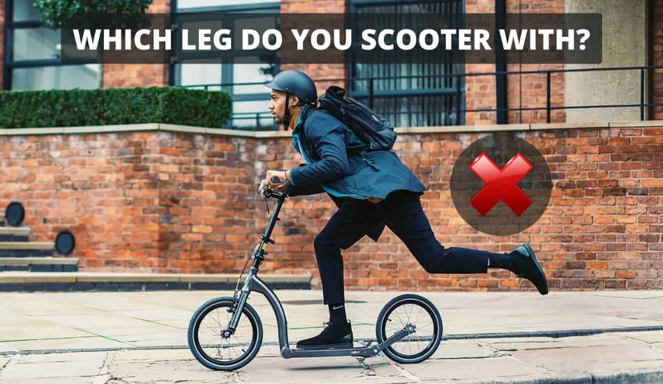 Which Foot Do You Push On A Scooter Guide